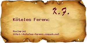 Köteles Ferenc névjegykártya